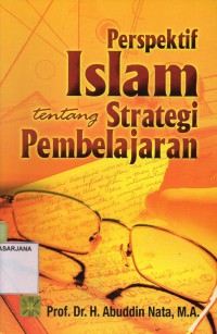 Perspektif Islam tentang Strategi Pembelajaran
