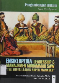 Ensiklopedia Leadership dan Manajemen Muhammad Saw The Super Leader Super Manager