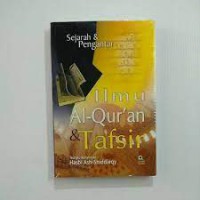 Sejarah dan Pengantar Ilmu Al-Qur'an dan Tafsir