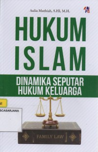 Hukum Islam Dinamika Seputar Hukum Kluarga