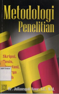 Metodologi Penelitian, Skripsi, Tesis, Disertasi dan Karya Ilmiah