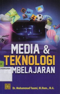 Media dan Teknologi Pembelajaran