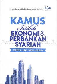 Kamus istilah ekonomi dan perbankan syariah : Indonesia-Arab-Inggris-Belanda