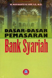 Dasar - Dasar Pemasaran Bank Syariah