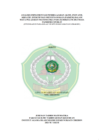 ANALISIS IMPLEMENTASI PEMBELAJARAN AKTIF, INOVATIF, KREATIF, EFEKTIF DAN  ENYENANGKAN (PAIKEM) DALAM MATA PELAJARAN MATEMATIKA PADA KURIKULUM 2013 MASA PANDEMI COVID-19 (STUDI KASUS PADA KELAS VII MTS DI KECAMATAN LEBAKSIU)