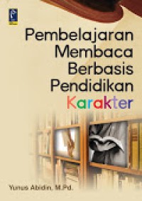 Pembelajaran Membaca Berbasis Pendidikan Karakter