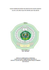 Kajian Sosiolinguistik Pada Bentuk Dan Makna Bahasa 
Slang Yang Digunakan Di Tiktok (Akun Ria Ricis)