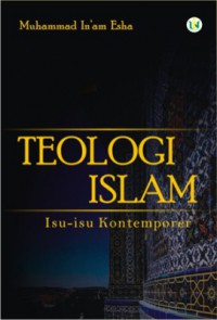 Teologi Islam: Isu-Isu Kontemporer