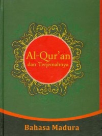 Al-Qur'an dan Terjemahnya Bahasa Madura