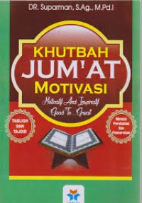 Khutbah Jum'at Motivasi: Motivatif And Inspiratif