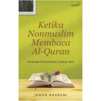 Ketika Nonmuslim Membaca Al Quran: Pandangan Richard Bonney Tentang Jihad