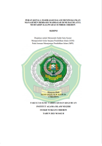 Peran Kepala Madrasah dalam Meningkatkan Manajemen Berbasis Madrasah di MI Raudlatul Mubtadiin Kaliwedas Sumber Cirebon