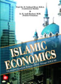 Islamic economics : ekonomi syariah bukan opsi tetapi solusi / H.Veithzal Rivai, Andi Buchari