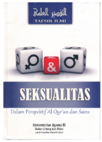 Tafsir Ilmi : Seksualitas dalam Persfektif Al-Qur'an dan Sains