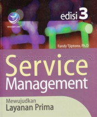 Service management:  mewujudkan layanan prima