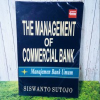 The manajement of commercial bank (manajemen bank umum)