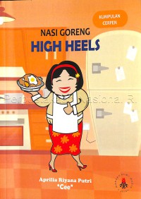 Nasi goreng high heels : kumpulan Cerpen