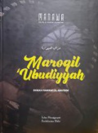 Majmu'ah Nawawi al-Bantani V: Maraqil Ubudiyyah; Jalan Menggapai Kedekatan Ilahi