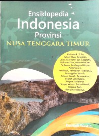 Ensiklopedia Indonesia Provinsi Nusa Tenggara Timur