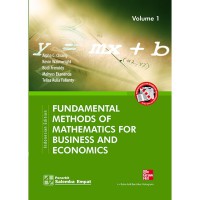 Fundamental Methods of Mathematics for Business and Economics Volume 1
