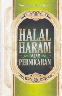 Halal Haram Dalam Pernikahan