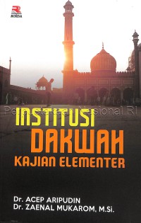 Institusi Dakwah Kajian Elementer / Dr..Acep Aripudin