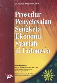 Prosedur Penyelesaian Sengketa Ekonomi Syariah di Indonesia