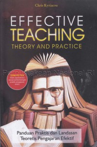 Effective teaching : theory and practice