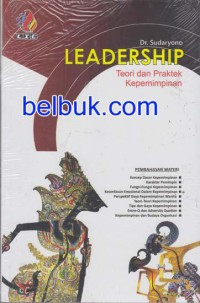 Leadership : Teori dan Praktek Kepemimpinan