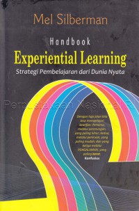 Handbook experiential learning : strategi pembelajaran dari dunia nyata